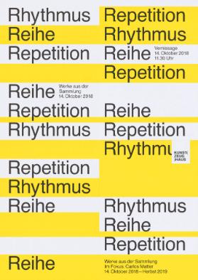 Rhythmus Reihe Repetition - Werke aus der Sammlung - Im Fokus: Carlos Matter - Kunstzeughaus