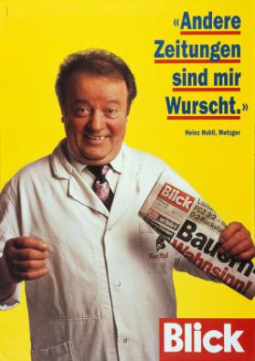 "Andere Zeitungen sind mir Wurscht" - Heinz Hubli, Metzger - Blick