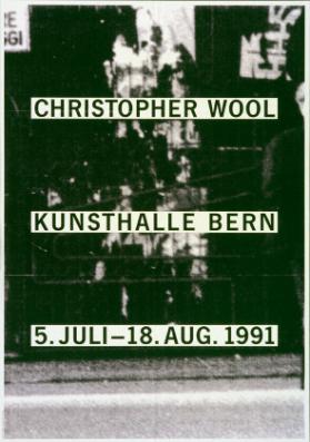 Christopher Wool - Kunsthalle Bern