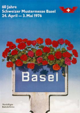60 Jahre Schweizer Mustermesse Basel - Basel - verbilligte Bahnbillette
