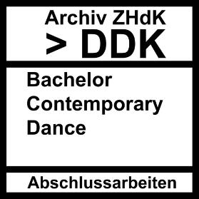 Abschlussarbeiten Bachelor Contemporary Dance