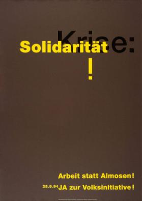 Krise: Solidarität! Arbeit statt Almosen!