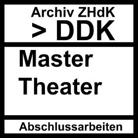 Abschlussarbeiten Master Theater