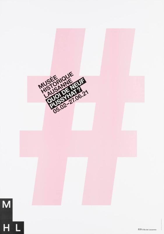 Musée Historique Lausanne - Quoi de neuf Pussyhat?