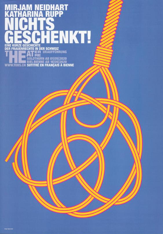 Mirjam Neidhart - Katharina Rupp - Nichts geschenkt! - Eine kurze Geschichte der Frauenrechte in der Schweiz - Theater Biel Solothurn - Uraufführung - Sutitré en français à Bienne