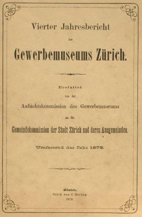 Vierter Jahresbericht des Gewerbemuseums Zürich