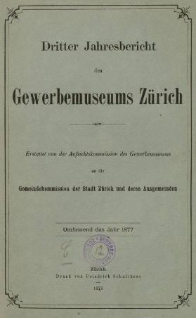 Dritter Jahresbericht des Gewerbemuseums Zürich