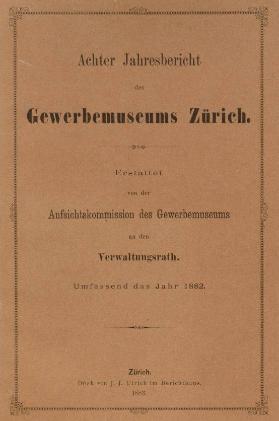 Achter Jahresbericht des Gewerbemuseums Zürich