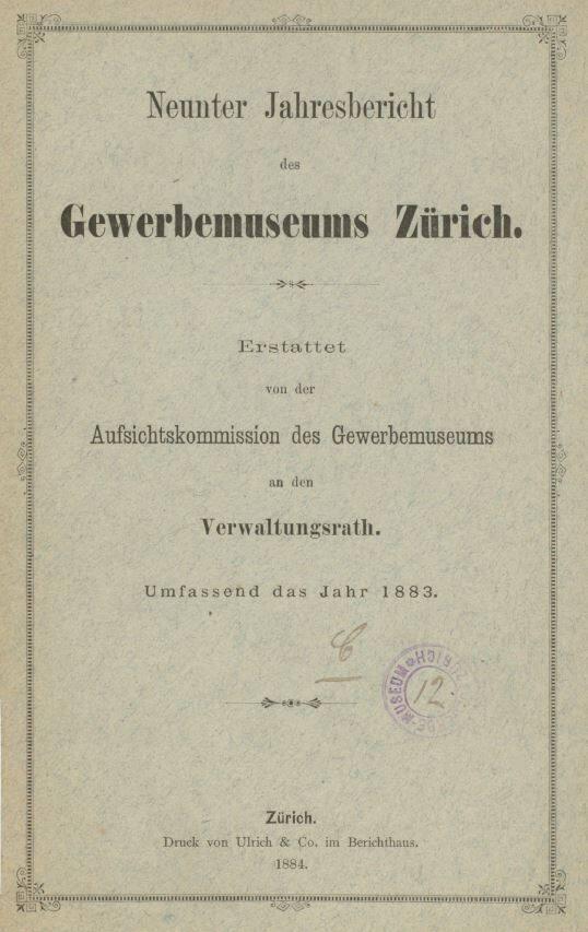 Neunter Jahresbericht des Gewerbemuseums Zürich