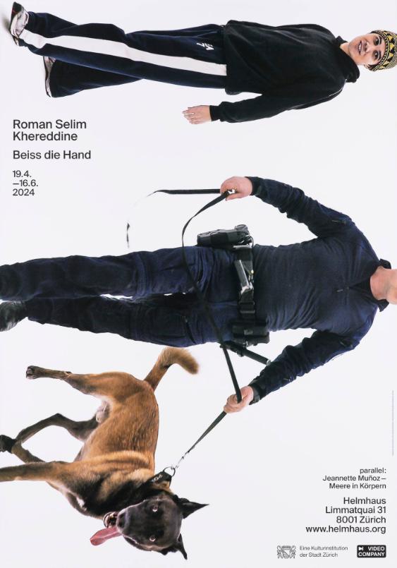 Roman Selim Khereddine - Beiss die Hand - Helmhaus Zürich