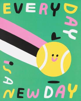 Every Day Is a New Day