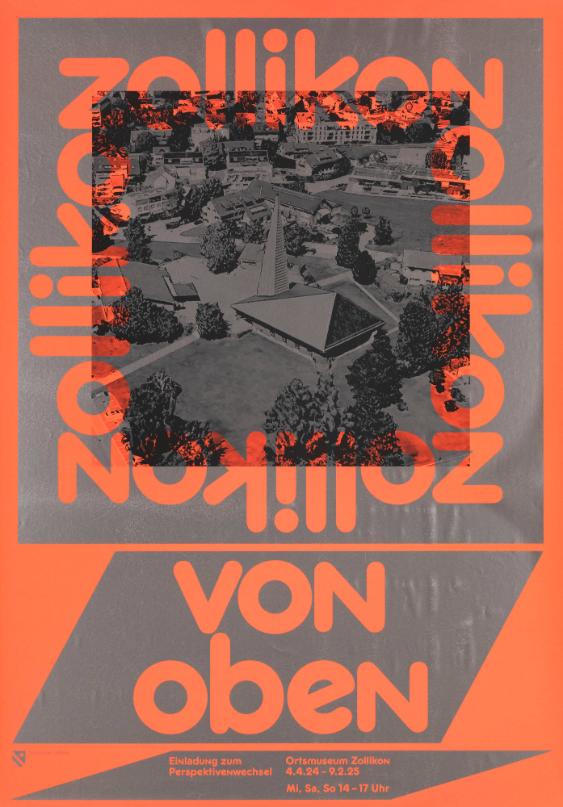Zollikon von oben - Einladung zum Perspektivenwechsel - Ortsmuseum Zollikon