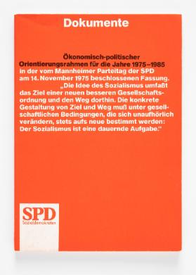 Dokumente. Ökonomisch-politischer Orientierungsrahmen für die Jahre 1975–1985