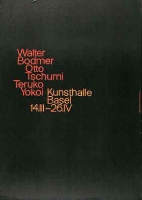 Walter Bodmer - Otto Tschumi - Teruko Yokoi - Kunsthalle Basel