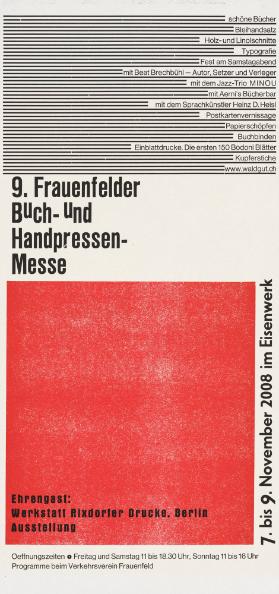 9. Frauenfelder Buch- und Handpressen-Messe - im Eisenwerk - Ehrengast: Werkstatt Rixdorfer Drucke, Berlin