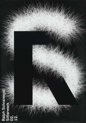 RS - Ralph Schraivogel - Sitterwerk