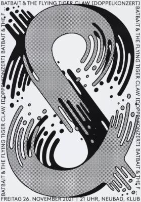 Batbait & The Flying Tiger Claw - Doppelkonzert - Neubad, Klub