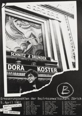 Schnitz & Drunder - Dora Koster - Erneuerungswahlen der Bezirksanwaltschaft Zürich