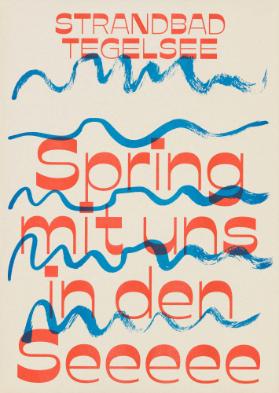 Strandbad Tegelsee - Spring mit uns in den Seeeee