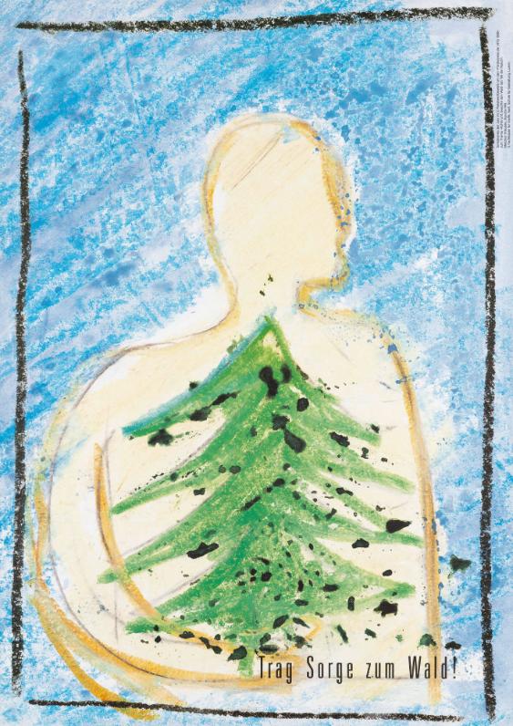 Trag Sorge zum Wald!
