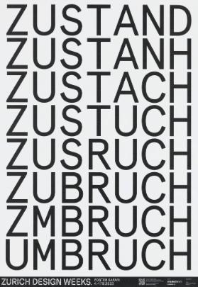Zurich Design Weeks. Poster Safari - Zustand - Zustanh - Zustach - Zustuch - (...)