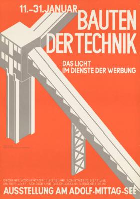 Bauten der Technik - Das Licht im Dienste der Werbung - Ausstellung am Adolf-Mittag-See