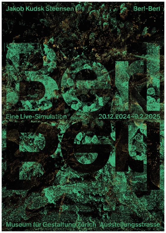 Jakob Kudsk Steensen: Berl-Berl – Eine Live-Simulation; Ausstellungsplakat