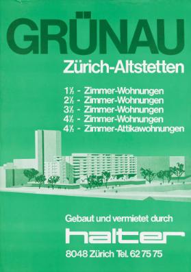 Grünau - Zürich-Altstetten - Gebaut und vermietet durch Halter