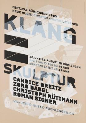 Festival Rümlingen - Neue Musik - Theater - Installationen - Klangskulptur - Candice Breitz - Zoro Babel - Christoph Rütimann - Roman Signer