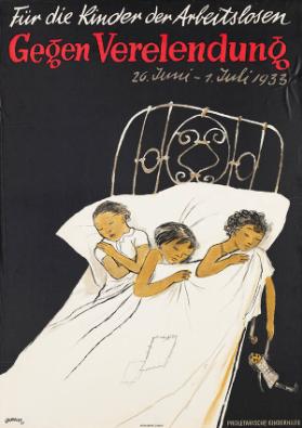 Für die Kinder der Arbeitslosen - gegen Verelendung - 20. Juni bis 1. Juli 33