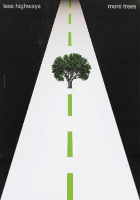 Less Highways - More Trees
