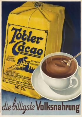 Tobler Cacao - Die billigste Volksnahrung