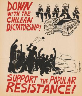 Down with the chilean dictatorship! Support the popular resistance!