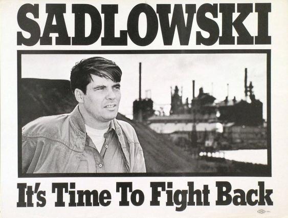 Sadlowski - It's Time to Fight Back
