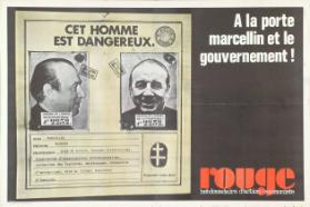 Cet homme est dangereux. - A la porte marcellin et le gouvernement! - rouge - hebdomadaire d'action communiste