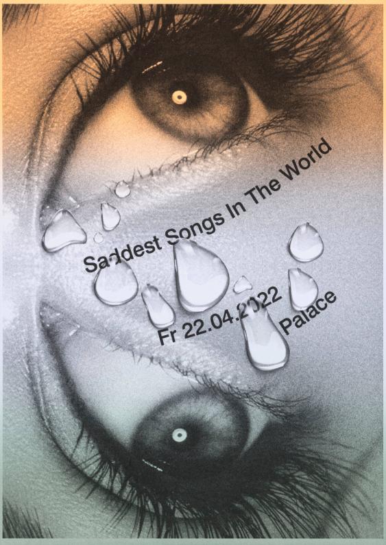 Saddest Songs - To Make You Cry - Palace St. Gallen