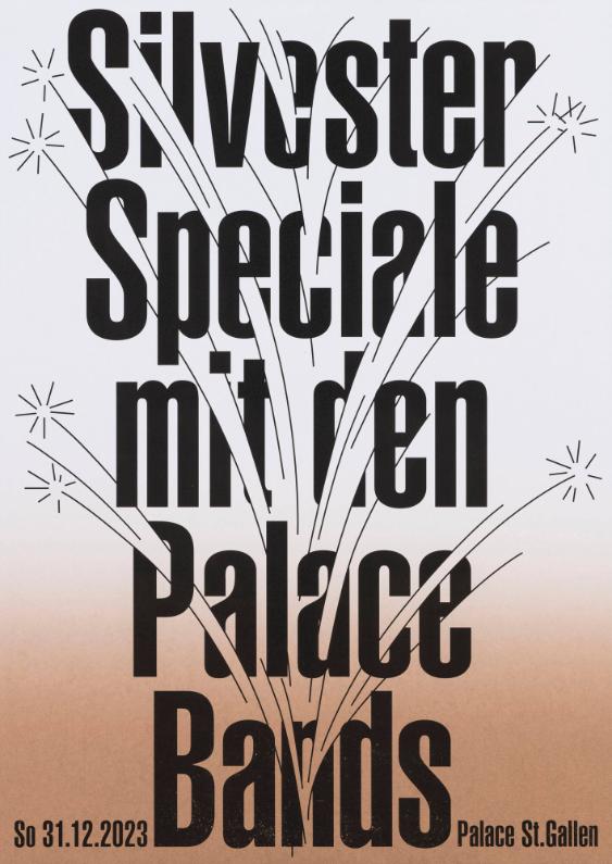 Silvester Speciale mit den Palace Bands - Palace St. Gallen