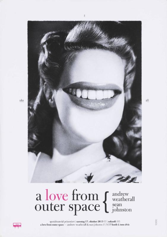 A Love from Outer Space - Andrew Weatherall - Sean Johnston - (...) - Zukunft