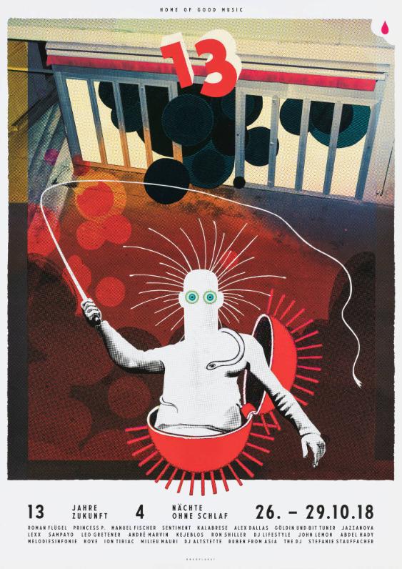 Home of Good Music - 13 Jahre Zukunft - 4 Nächte ohne Schlaf - (...)