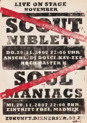 Live on Stage - Scout Niblett - Anschl. DJ Dosci. Kay-Zee - Rockmaster K - Soul Maniacs - Eintritt frei. Madmix - Zukunft