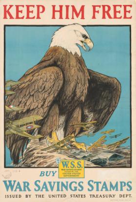 Keep him Free - Buy War Savings Stamps