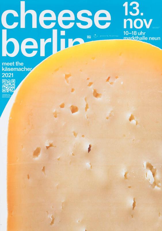 Cheese Berlin - Meet the Käsemacher - Markthalle Neun