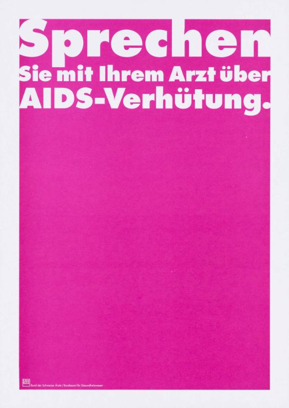 Sprechen Sie mit ihrem Arzt über AIDS-Verhütung.