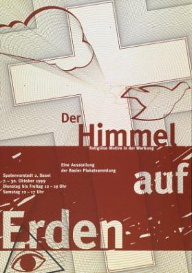 Der Himmel auf Erden - Religiöse Motive in der Werbung - Eine Ausstellung der Basler Plakatsammlung