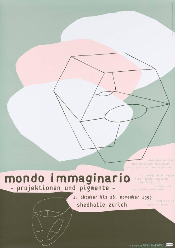 Mondo Immaginario - Projektionen und Pigmente - ...wenn die Wünsche die  Wohnungen verlassen ... Wünsche, Utopien und deren Realisationen
