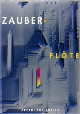 Die Zauberflöte - Opernhaus Zürich