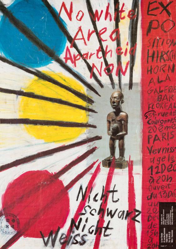 No White Area - Apartheit Non - Nicht schwarz - Nicht weiss - Exposition Hirschhorn 