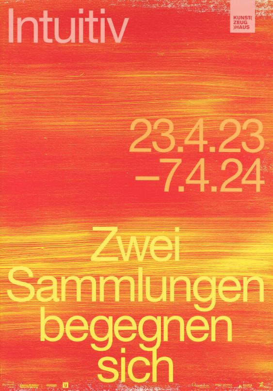 Intuitiv - Zwei Sammlungen begegnen sich - Kunstzeughaus