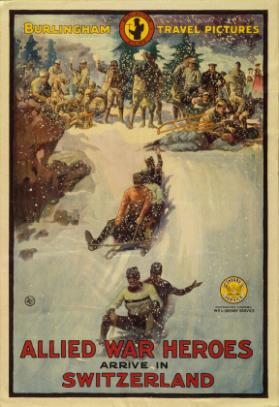 Burlingham Travel Pictures - Allied War Heroes Arrive in Switzerland