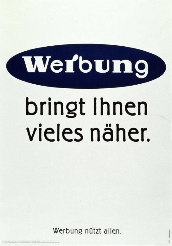 Werbung bringt Ihnen vieles näher.